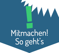 Mittmachen! So geht's